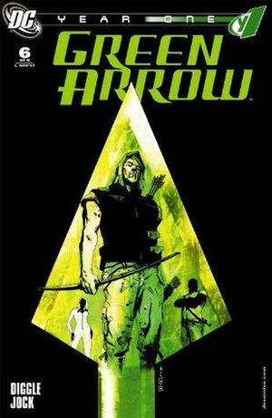 Green Arrow: Year One #6 by Andy Diggle