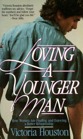 Loving a Younger Man by Victoria Houston