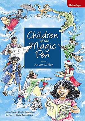 Children of the Magic Pen by Girija Rani Asthana, Devika Rangachari, Nilima Sinha Sinha, Nita Berry