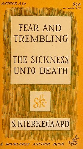 Fear and Trembling by Søren Kierkegaard