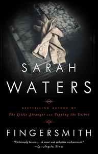 Fingersmith by Sarah Waters