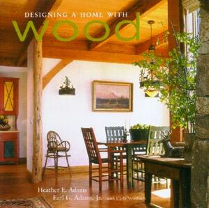 Stone: Designing Kitchens, Baths, and Interiors with Natural Stone by Earl G. Adams, Heather E. Adams