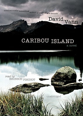 Caribou Island by David Vann
