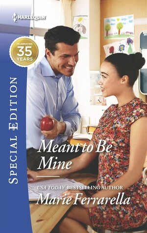 Meant to Be Mine by Marie Ferrarella