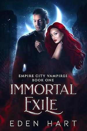 Immortal Exile by Eden Hart