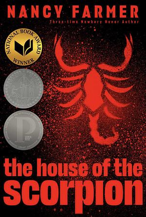 The House of the Scorpion by Nancy Farmer