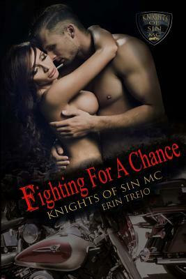 Fighting For A Chance by Erin Trejo