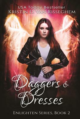 Daggers & Dresses by Kristin D. Van Risseghem
