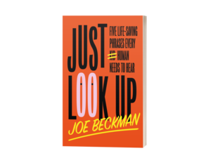 Just Look Up by Joe Beckman