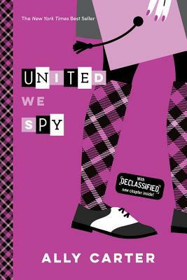 United We Spy by Ally Carter