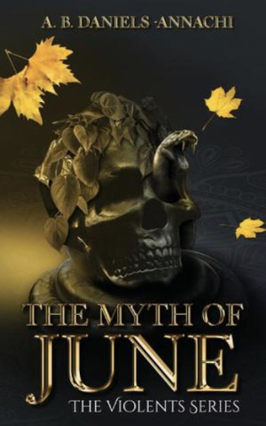 The Myth of June by A. B. Daniels-Annachi