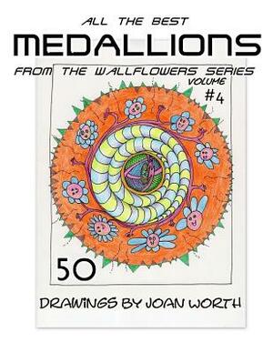 All the Best Medallions: From the Wallflowers Series by Joan Worth