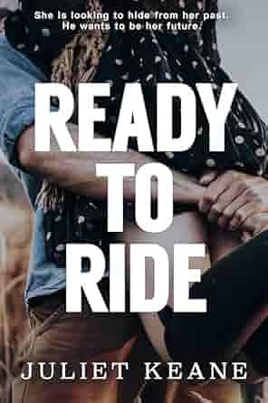 Ready to Ride by Juliet Keane