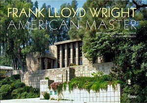 Frank Lloyd Wright: American Master by Kathryn Smith