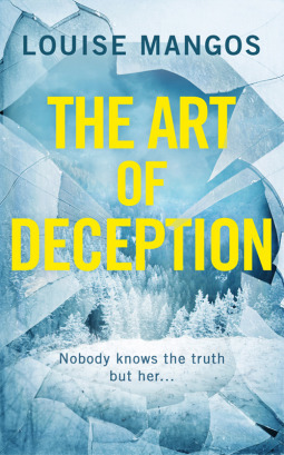 The Art of Deception by Louise Mangos