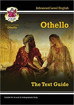 Othello: The Text Guide by Richard Parsons