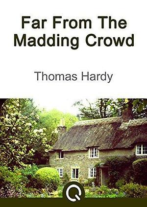 Far From the Madding Crowd & Middlemarch By George Eliot by Thomas Hardy, Thomas Hardy