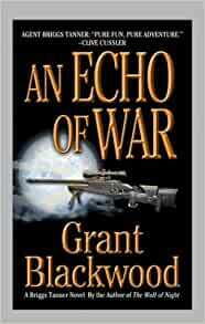 An Echo of War by Grant Blackwood