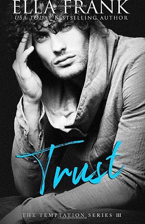 Trust by Ella Frank