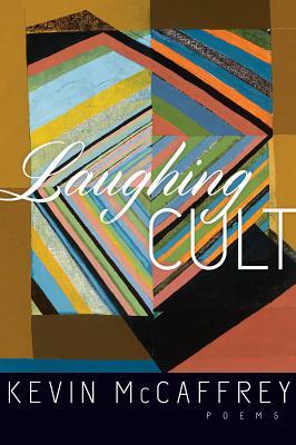Laughing Cult by Kevin McCaffrey