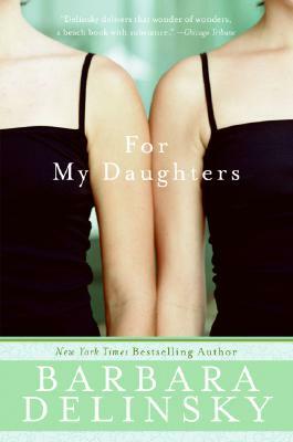 For My Daughters by Barbara Delinsky