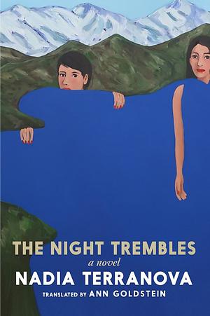 The Night Trembles: A Novel by Nadia Terranova