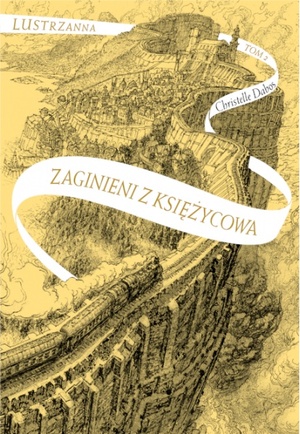 Zaginieni z Księżycowa by Christelle Dabos