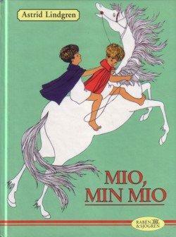 Mio, min Mio by Astrid Lindgren