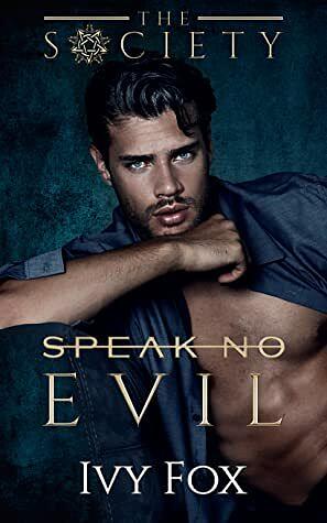 Speak No Evil by Ivy Fox