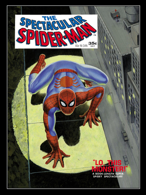 Spectacular Spider-Man: Lo, This Monster by Stan Lee
