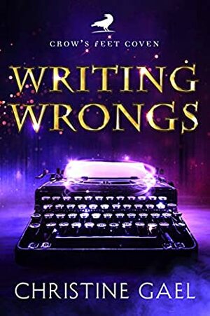 Writing Wrongs by Christine Gael