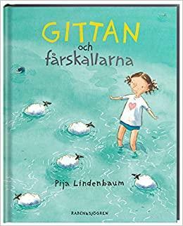 Gittan och Fårskallarna by Pija Lindenbaum, Kjersti Board