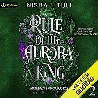 Rule of the Aurora King by Nisha J. Tuli