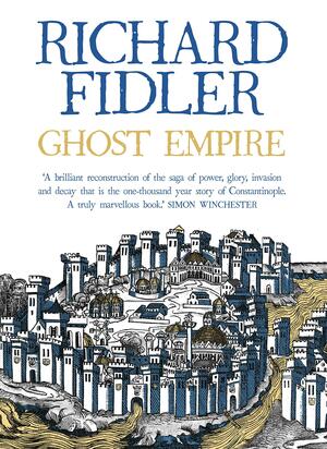 Ghost Empire by Richard Fidler