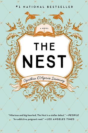 The Nest by Cynthia D'Aprix Sweeney