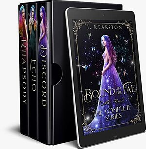 Bound to the Fae the Complete Series by J. Kearston