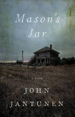 Mason’s Jar by John Jantunen