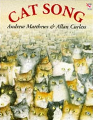 Cat Song by Andrew Matthews