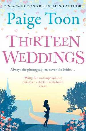 Thirteen Weddings Pa by Paige Toon