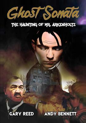 Ghost Sonata: The Haunting of Mr. Arkenholtz by August Strindberg, Gary Reed