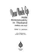 Dear Uncle Go: Male Homosexuality in Thailand by Peter A. Jackson