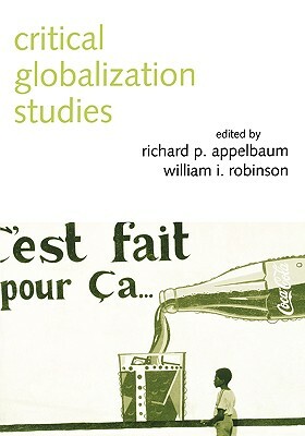 Critical Globalization Studies by 