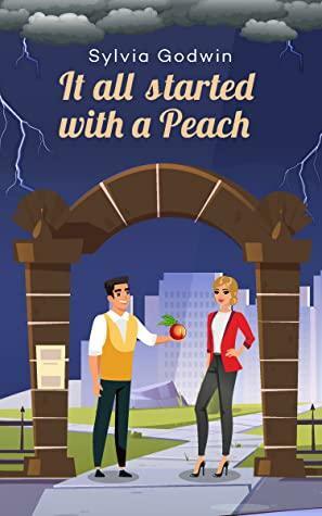 It All Started With a Peach by Sylvia Godwin