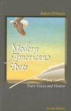 Modern American Poets: Their Voices and Visions by Robert DiYanni