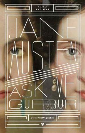 Aşk ve Gurur by Jane Austen