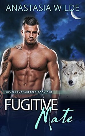 Fugitive Mate by Anastasia Wilde