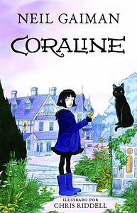 Coraline by Neil Gaiman