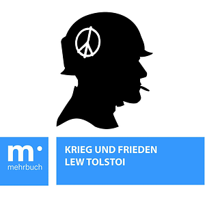 Krieg und Frieden by Leo Tolstoy