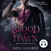 Blood at Dawn by Cassie Alexander
