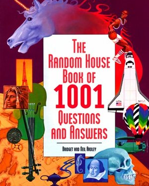 The Random House Book of 1001 Questions & Answers by Bridget Ardley, Neil Ardley